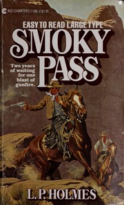 Cover of: Smoky Pass by Llewellyn Perry Holmes