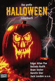 Cover of: Das große Halloween- Lesebuch. by Jack London, Mark Twain, Kerstin Gier, Stefan Bauer, Marco Schneiders