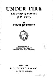 Cover of: Le feu: (journal d'une escouade)
