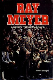 Cover of: Ray Meyer, America's #1 basketball coach by Jim Enright