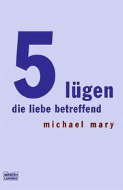 Cover of: 5 Lügen, die Liebe betreffend.