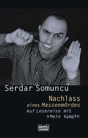 Cover of: Nachlass eines Massenmörders by Serdar Somuncu