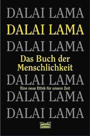 Cover of: Das Buch der Menschlichkeit by His Holiness Tenzin Gyatso the XIV Dalai Lama
