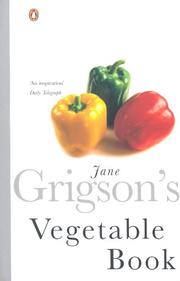 Cover of: Jane Grigson's Vegetable Book by Jane Grigson