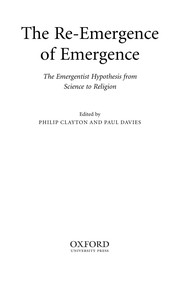 Cover of: The Re-Emergence of Emergence: The Emergentist Hypothesis from Science to Religion by 