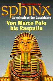 Cover of: Sphinx 2. Geheimnisse der Geschichte. Von Marco Polo bis Rasputin.