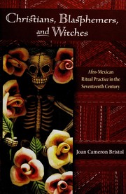 Christians, blasphemers, and witches by Joan Cameron Bristol