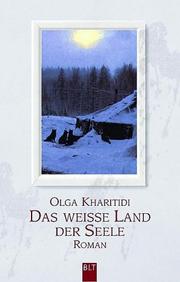 Cover of: Das weiße Land der Seele.
