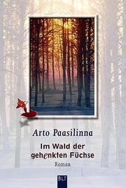 Cover of: Im Wald der gehenkten Füchse.