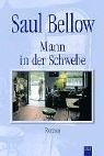 Cover of: Der Mann in der Schwebe. Roman. by Saul Bellow