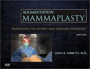Cover of: Augmentation mammaplasty: redefining the patient and surgeon experience. - Includes index