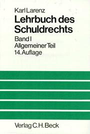 Cover of: Lehrbuch des Schuldrechts by Karl Larenz