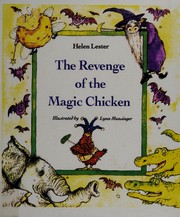 Cover of: The revenge of the Magic Chicken by Lester, Helen.