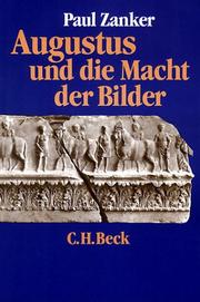 Cover of: Augustus und die Macht der Bilder. Sonderausgabe.