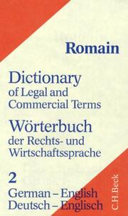 Cover of: Dictionary of Legal and Commercial Term: German-English/Worterbuch Der Rechts-Und Wirtschaftssprache, Part Teil II : Deutsch-Englisch