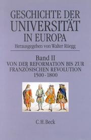 Cover of: Geschichte der Universität in Europa, 4 Bde., Bd.2, Von der Reformation bis zur Französischen Revolution 1500-1800 by Walter. Rüegg