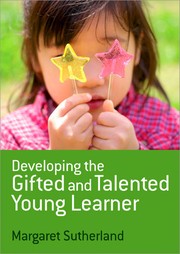 Cover of: Developing the gifted and talented young learner