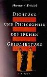Cover of: Dichtung und Philosophie des frühen Griechentums.