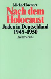 Cover of: Nach dem Holocaust: Juden in Deutschland 1945-1950