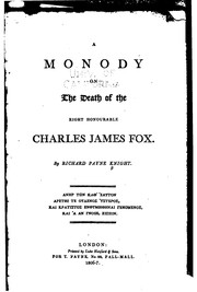 Cover of: A Monody on the Death of the Right Honourable Charles James Fox