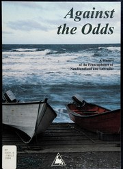 Cover of: Against the odds: a history of the Francophones of Newfoundland and Labrador