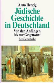 Cover of: Jüdische Geschichte in Deutschland: von den Anfängen bis zur Gegenwart