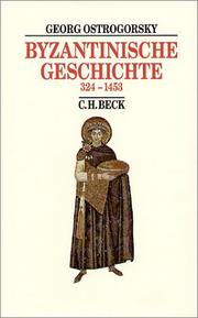 Cover of: Byzantinische Geschichte 324-1453.