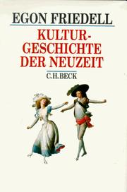 Kulturgeschichte der Neuzeit by Friedell, Egon