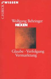 Cover of: Hexen. Glaube, Verfolgung, Vermarktung. by Wolfgang Behringer