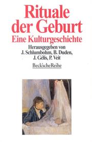 Cover of: Rituale der Geburt by herausgegeben von Jürgen Schlumbohm ... [et al.].