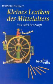 Cover of: Kleines Lexikon des Mittelalters. Von Adel bis Zunft.