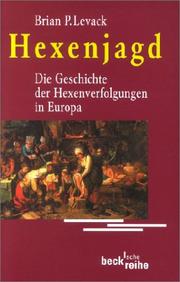 Cover of: Hexenjagd. Die Geschichte der Hexenverfolgungen in Europa.