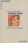 Cover of: Marco Polo. Leben und Legende.