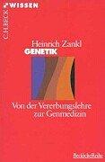 Cover of: Genetik. Von der Vererbungslehre zur Genmedizin. by Heinrich Zankl