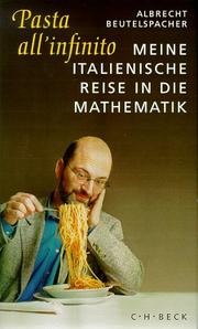 Cover of: Pasta all' infinito. Meine italienische Reise in die Mathematik. by Albrecht Beutelspacher