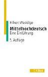 Cover of: Mittelhochdeutsch. Eine Einführung.