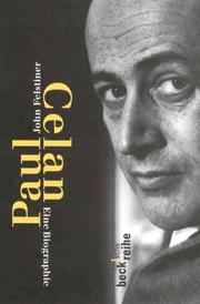 Cover of: Paul Celan. Eine Biographie. by John Felstiner, John Felstiner