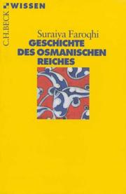 Cover of: Beck'sche Reihe, Geschichte des Osmanischen Reiches by Suraiya Faroqhi