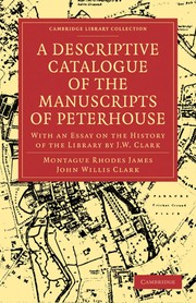 Cover of: A Descriptive Catalogue of the Manuscripts in the Library of Peterhouse by Montague Rhodes James