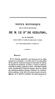 Cover of: Notice historique sur la vie et les travaux de M. le bon de Gerando by François-Auguste-Marie-Alexis Mignet