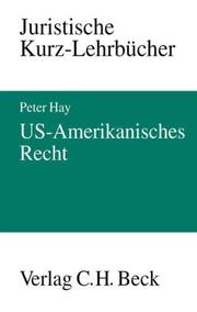 Cover of: U.S.-amerikanisches Recht: ein Studienbuch