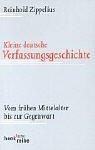 Cover of: Kleine deutsche Verfassungsgeschichte. Vom frühen Mittelalter bis zur Gegenwart. by Reinhold Zippelius