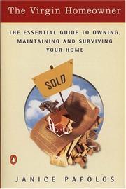 Cover of: The Virgin Homeowner: The Essential Guide to Owning, Maintaining, and Surviving Your Home