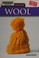 Cover of: The story behind wool