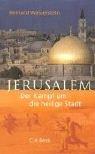 Cover of: Jerusalem. Der Kampf um die heilige Stadt. by Bernard Wasserstein