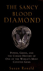 Cover of: The Sancy blood diamond: power, greed, and the cursed history of one of the world's most coveted gems