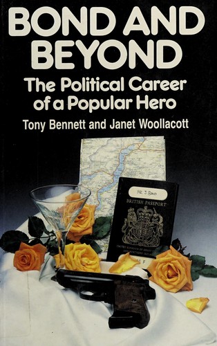 Bond and beyond by Bennett, Tony