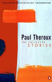 Cover of: Theroux: Collected Stories