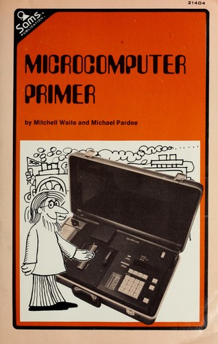Microcomputer primer by Mitchell Waite