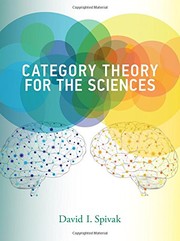Cover of: Category Theory for the Sciences by David I. Spivak